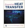 Essential Heat Transfer by Christopher A. Long