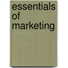 Essentials Of Marketing by Michael Gardiner