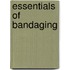 Essentials of Bandaging