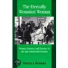 Eternally Wounded Woman by Patricia Anne Vertinsky