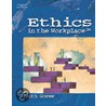 Ethics In The Workplace door Keith Goree