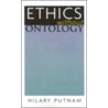 Ethics Without Ontology door Hilary W. Putnam