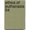 Ethics of Euthanasia 04 by Nancy Harris