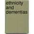 Ethnicity and Dementias