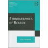 Ethnographies Of Reason door Eric Livingston