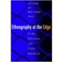 Ethnography at the Edge