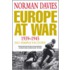 Europe At War 1939-1945