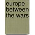 Europe Between The Wars