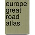 Europe Great Road Atlas