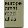 Europe Great Road Atlas door Gustav Freytag
