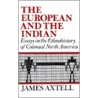 European & The Indian P door James Axtell