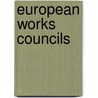 European Works Councils door Onbekend