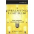 Everlasting Light Bulbs