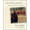 Every Day Is a Good Day door Wilma Pearl Mankiller