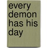 Every Demon Has His Day door Cara Lockwood