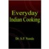 Everyday Indian Cooking