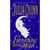Everything And The Moon door Julia Quinn