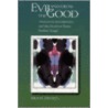 Evil And/Or/As the Good door Brook Ziporyn