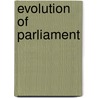 Evolution of Parliament by Albert Frederick Pollard