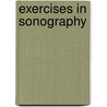 Exercises in Sonography by Reva Arnez Curry