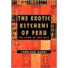 Exotic Kitchens of Peru by Copeland Marks