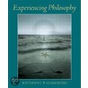 Experiencing Philosophy door Anthony F. Falikowski