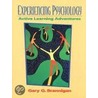 Experiencing Psychology door Gary G. Brannigan