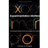 Experimentation Matters by Stefan H. Thomke