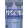 Expert Witness Training by Judd Robbins