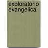 Exploratorio Evangelica by Percy Gardner