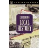 Exploring Local History by Jim Griffin