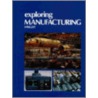 Exploring Manufacturing door R. Thomas Wright