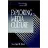 Exploring Media Culture by Michael R. Real