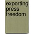 Exporting Press Freedom