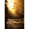 Expressions of My Heart door Sarah Wilkins Stevenson