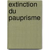 Extinction Du Pauprisme by A. Hugentobler