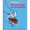 Mamma heeft een knobbeltje by P. Stuvel