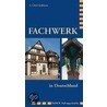 Fachwerk in Deutschland door G. Ulrich Großmann