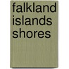 Falkland Islands Shores door Onbekend
