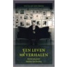 Een leven vol verhalen by D. op den Dries