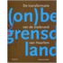 (On)begrensd land