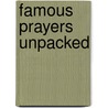 Famous Prayers Unpacked door Brian Sears