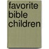Favorite Bible Children