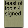 Feast Of Fools 4 Signed door Onbekend