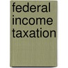 Federal Income Taxation by Unknown