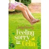 Feeling Sorry For Celia door Jaclyn Moriarty