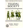 Feudal Society - vol. 2 door Marc Bloch