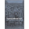 Fighting Different Wars door Janet S.K. Watson