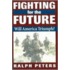 Fighting For The Future