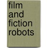 Film And Fiction Robots by Tony Hyland